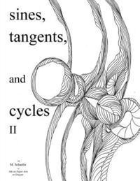 Michael Schaefer - Sines, Tangents & Cycles 2, Häftad