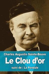 Le Clou d'or: suivi de: La Pendule