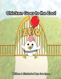 Jae Lynn - Chicken Goes to the Zoo!, Häftad. Tillgänglighet: Lägg i varukorg