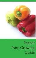 Pepper Mini Growing Guide