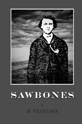 William Parker - Sawbones, Häftad. Tillgänglighet: Lägg i varukorg