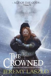 Jeremy Laszlo - The Crowned: Age of the Gods, Häftad
