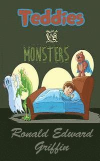 Ronald Edward Griffin - Teddies vs monsters, Häftad. Tillgänglighet: Lägg i varukorg