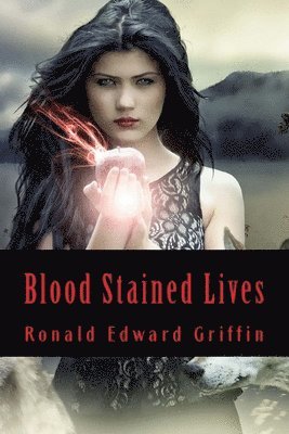Ronald Edward Griffin - Blood Stained Lives, Häftad. Tillgänglighet: Lägg i varukorg