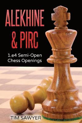 Tim Sawyer - Alekhine & Pirc, Häftad. Tillgänglighet: Lägg i varukorg