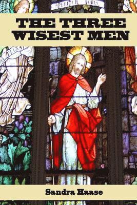 Sandra Haase, Sherrie Dolby - The Three Wisest Men, Häftad. Tillgänglighet: Lägg i varukorg