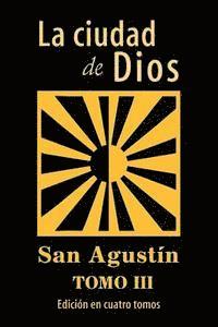 San Agustin - La ciudad de Dios (tomo 3), Häftad. Tillgänglighet: Lägg i varukorg