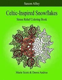 Dawn Andrus, Marie Scott - Celtic-Inspired Snowflakes: Stress Relief Coloring Book, Häftad. Tillgänglighet: Lägg i varukorg