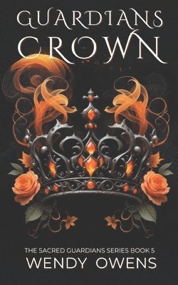 Wendy L. Owens - The Guardians' Crown, Häftad. Tillgänglighet: Lägg i varukorg