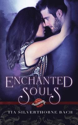 Tia Silverthorne Bach, Jo Michaels - Enchanted Souls, Häftad. Tillgänglighet: Lägg i varukorg