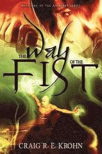 Julie Hutchins - The Way of the Fist: Book One of the Avendara Series, Häftad. Tillgänglighet: Lägg i varukorg