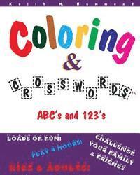 Keith M. Hammond - Coloring and Crosswords: ABC's and 123's, Häftad. Tillgänglighet: Lägg i varukorg