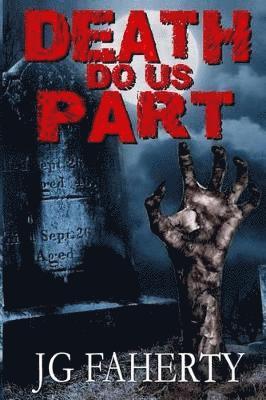 Jg Faherty, Don D'Auria - Death Do Us Part, Häftad. Tillgänglighet: Lägg i varukorg