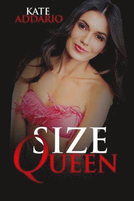 Size Queen av Kate Addario