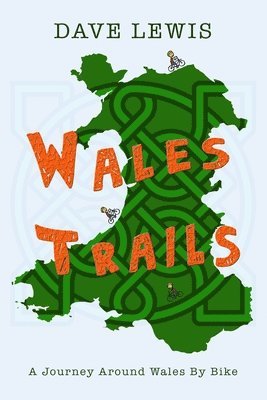 Dave Lewis - Wales Trails, Häftad