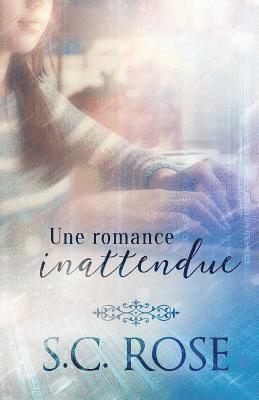 Jay Aheer, S. C. Rose - Une romance inattendue, Häftad
