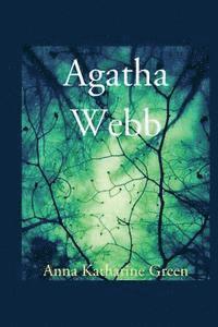 Anna Katherine Green - Agatha Webb, Häftad. Tillgänglighet: Lägg i varukorg