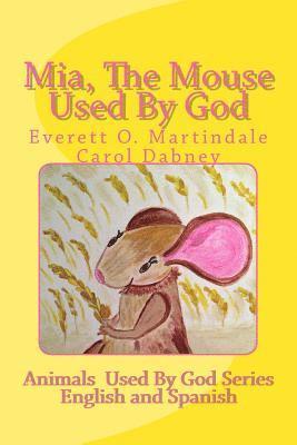 Carol Dabney - Mia, The Mouse Used By God, Häftad. Tillgänglighet: Lägg i varukorg