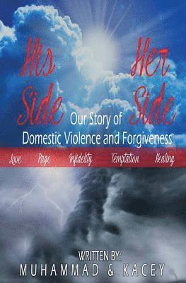 Kacey Alston, Muhammad Ali - His Side Her Side: Our Story of Domestic Violence and Forgiveness, Häftad. Tillgänglighet: Lägg i varukorg