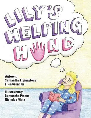 Samantha Livingstone &. Ellen Drennan - Lily's Helping Hand - German, Häftad. Tillgänglighet: Lägg i varukorg