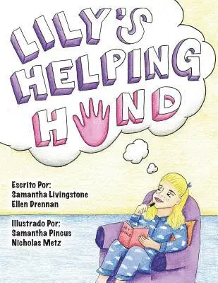 Samantha Livingstone &. Ellen Drennan - Lily's Helping Hand - Spanish, Häftad. Tillgänglighet: Lägg i varukorg