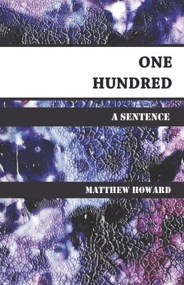 Matthew Howard - One Hundred, Häftad