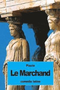 Plaute - Le Marchand, Häftad. Tillgänglighet: Lägg i varukorg