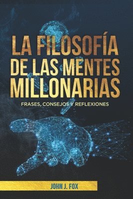 Samuel C a, John J Fox - filosofía de las mentes millonarias, Häftad. Tillgänglighet: Lägg i varukorg