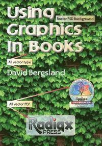 David Bergsland - Using Graphics In Books, Häftad. Tillgänglighet: Lägg i varukorg