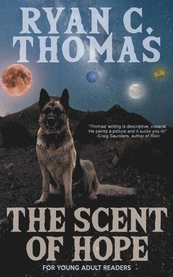 Ryan C. Thomas - The Scent of Hope, Häftad