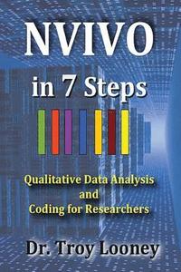 NVivo in 7 Steps: Qualitative Data Analysis and Coding for Researchers