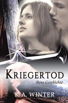 K. a. Winter - Kriegertod: Bens Geschichte, Häftad. Tillgänglighet: Lägg i varukorg