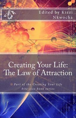 Kizzi Nkwocha - Creating Your Life: The Law of Attraction, Häftad. Tillgänglighet: Lägg i varukorg