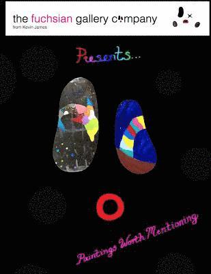 Kevin James - Paintings Worth Mentioning, Häftad