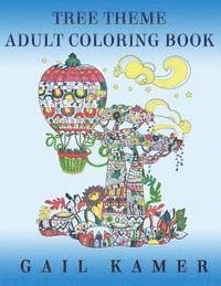 Gail Kamer - Tree Theme Adult Coloring Book, Häftad. Tillgänglighet: Lägg i varukorg
