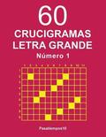 60 Crucigramas Letra Grande - N. 1