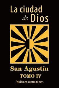 San Agustin - La ciudad de Dios (tomo 4), Häftad. Tillgänglighet: Lägg i varukorg