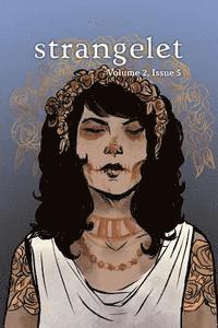 Strangelet Press, Bill Campbell - Strangelet, Volume 2, Issue 5, Häftad. Tillgänglighet: Lägg i varukorg