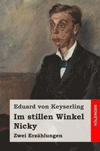 Eduard Von Keyserling - Im stillen Winkel / Nicky: Zwei Erzählungen, Häftad