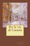 Per le vie di Catania