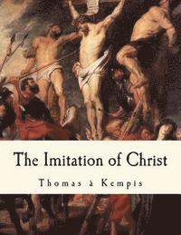 Thomas Kempis - The Imitation of Christ: de Imitatione Christi, Häftad. Tillgänglighet: Lägg i varukorg