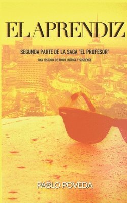 Pablo Poveda - El Aprendiz: Una historia de amor, intriga y suspense, Häftad. Tillgänglighet: Lägg i varukorg
