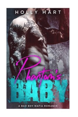 Holly Hart, Ellen St Claire - Phantom's Baby: A Mafia Romance, Häftad. Tillgänglighet: Lägg i varukorg