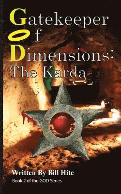Bill Hite - Gatekeeper Of Dimensions, Häftad. Tillgänglighet: Lägg i varukorg