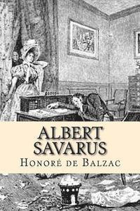 Honore De Balzac, Josemberg Duran - Albert Savarus, Häftad. Tillgänglighet: Lägg i varukorg