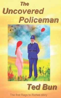 Ted Bun - Uncovered Policeman, Häftad. Tillgänglighet: Lägg i varukorg