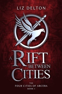 Liz Delton - Rift Between Cities, Häftad