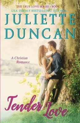 Juliette Duncan - Tender Love, Häftad. Tillgänglighet: Lägg i varukorg