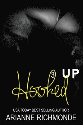 Arianne Richmonde - Hooked Up Book 3, Häftad. Tillgänglighet: Lägg i varukorg
