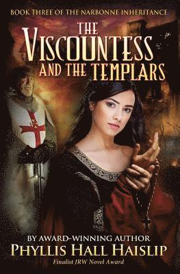 Phyllis Hall Haislip - The Viscountess and the Templars, Häftad. Tillgänglighet: Lägg i varukorg